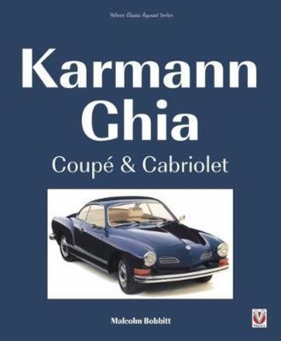 Karmann Ghia Coupe & Cabriolet - Malcolm Bobbitt - Books - David & Charles - 9781787113268 - May 2, 2018