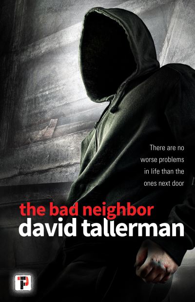 Cover for David Tallerman · The Bad Neighbor - Fiction Without Frontiers (Pocketbok) [US edition paperback edition] (2018)