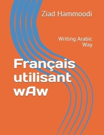 Cover for Emad Hammoodi · Francais utilisant wAw (Paperback Book) (2019)