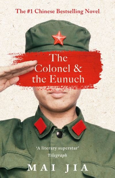 Cover for Mai Jia · The Colonel and the Eunuch (Gebundenes Buch) (2024)