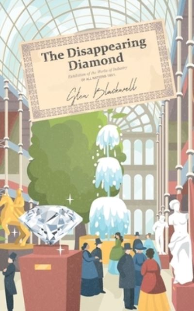 Cover for Glen Blackwell · The Disappearing Diamond - Jack and Emmie (Paperback Book) (2023)