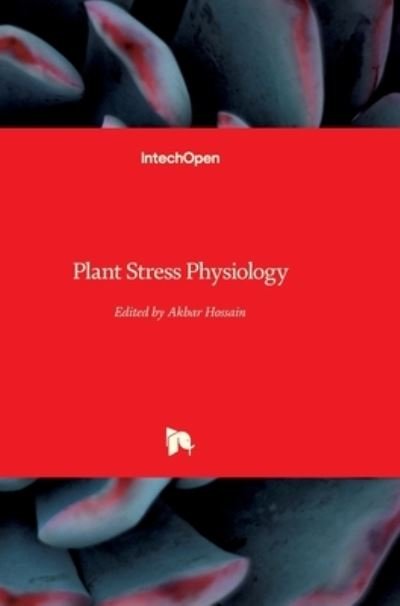 Cover for Akbar Hossain · Plant Stress Physiology (Hardcover Book) (2021)