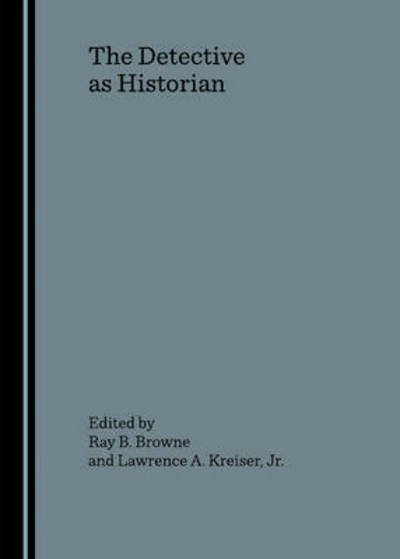 Cover for Jr. · The Detective As Historian (Hardcover Book) (2007)