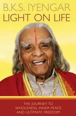 Cover for B.K.S. Iyengar · Light on Life - The Journey to Wholeness  Inner Pea (N/A) (2008)