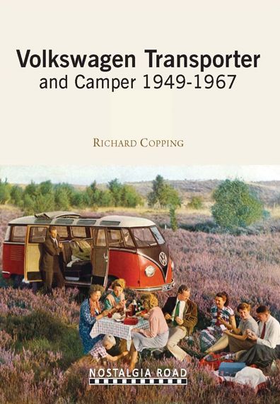 Cover for Richard Copping · VW Transporter and Camper 1949-1967 (Paperback Book) (2015)