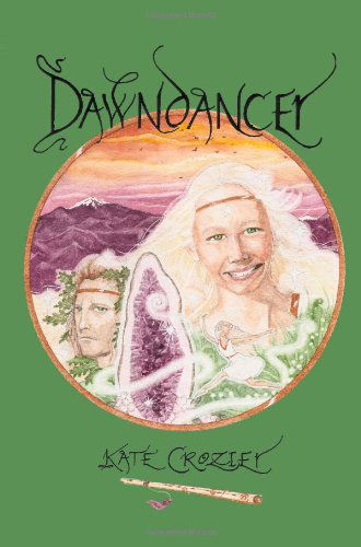 Cover for Kate Crozier · Dawndancer (Paperback Book) (2012)