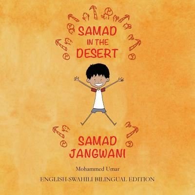 Samad in the Desert - Mohammed UMAR - Bøger - Salaam Publishing - 9781912450268 - 22. juli 2019