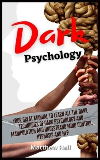 Cover for Matthew Hall · Dark Psychology (Hardcover Book) (2020)
