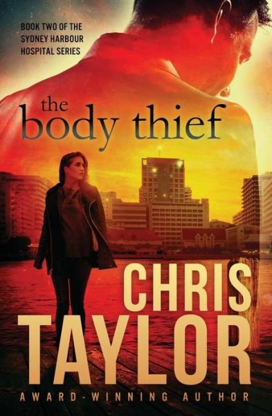 Cover for Chris Taylor · The Body Thief (Paperback Book) (2015)