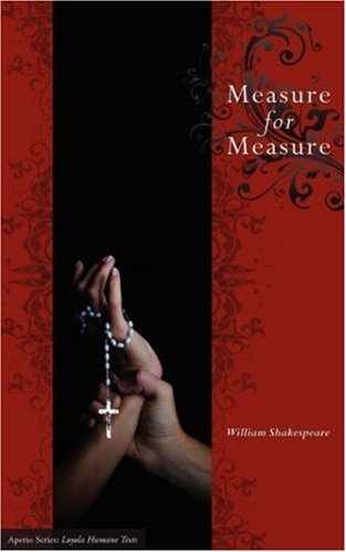 Cover for William Shakespeare · Measure for Measure (Aperio Series: Loyola Humane Texts) (Pocketbok) (2007)
