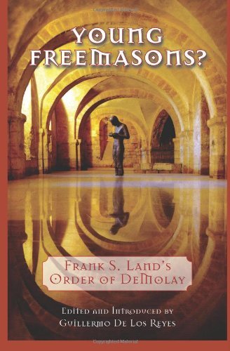 Cover for Frank S. Land · Young Freemasons?: Frank S. Land's Order of Demolay (Paperback Bog) (2013)