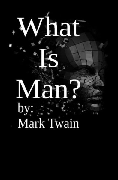 Cover for Mark Twain · What is Man? (Paperback Bog) (2015)