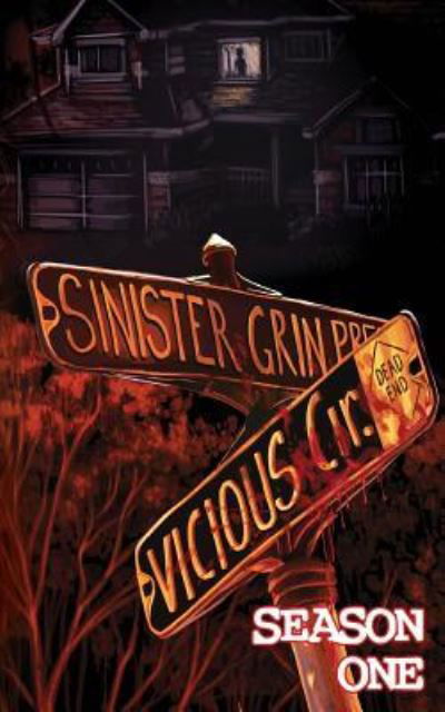 Vicious Circle - Tim Miller - Books - Sinister Grin Press - 9781944044268 - July 7, 2016