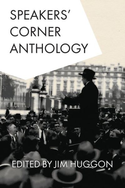 Cover for Jim Huggon · Speakers' Corner Anthology (Paperback Book) (2022)