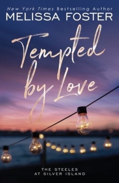 Cover for Melissa Foster · Tempted by Love (Bok) (2022)