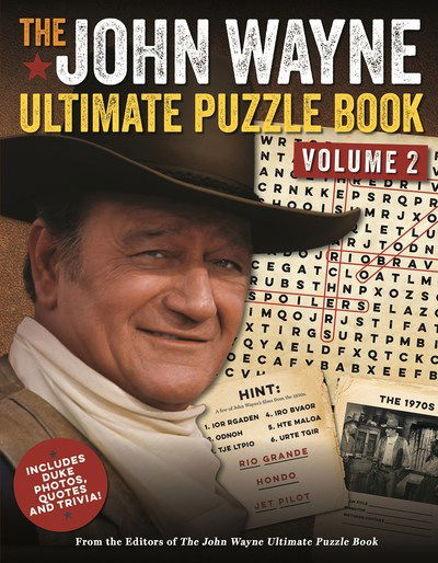 Cover for Editors of The Official John Wayne Magazine · The John Wayne Ultimate Puzzle Book Volume 2: Includes Duke trivia, photos and more! (Pocketbok) (2019)