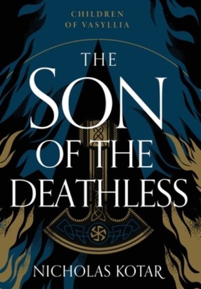 Son of the Deathless - Nicholas Kotar - Books - Waystone Press - 9781951536268 - December 15, 2022