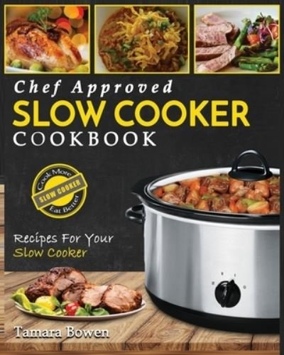 Cover for Tamara Bowen · Slow Cooker Cookbook (Paperback Book) (2020)