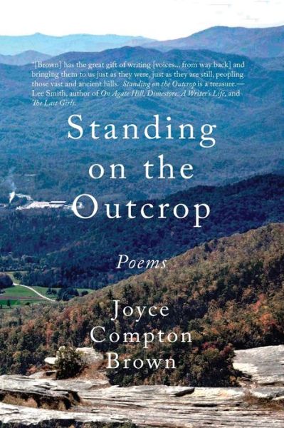 Standing on the Outcrop - Joyce Compton Brown - Books - Redhawk Publications - 9781952485268 - August 28, 2021