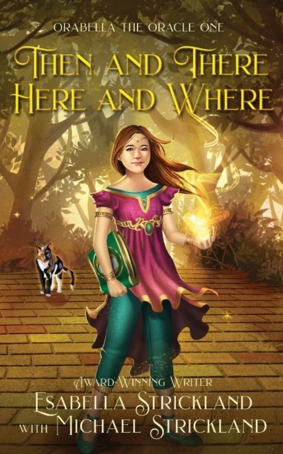 Cover for Esabella Strickland · Then and There, Here and Where (Pocketbok) (2021)