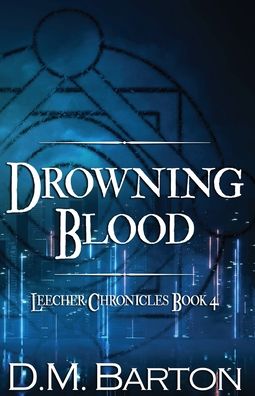 Cover for D. M. Barton · Drowning Blood (Taschenbuch) (2021)