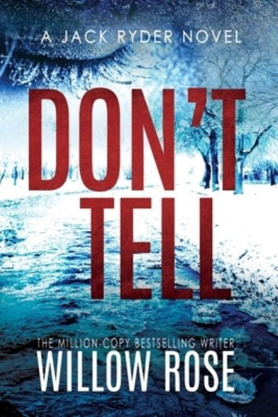 Cover for Willow Rose · Don't Tell (Pocketbok) (2020)