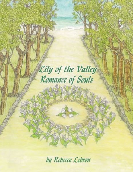 Cover for Rebecca Lebron · Lily of the Valley romance of Souls (Paperback Book) (2021)