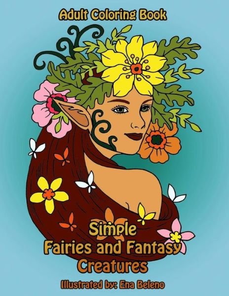 Cover for Mindful Coloring Books · Simple Fairies and Fantasy Creatures Coloring Book (Paperback Book) (2017)