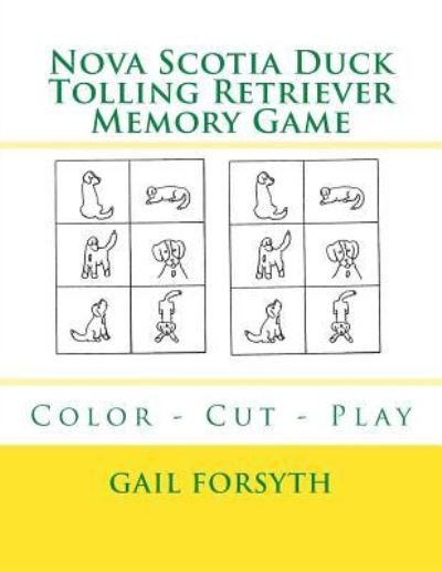 Cover for Gail Forsyth · Nova Scotia Duck Tolling Retriever Memory Game (Pocketbok) (2018)