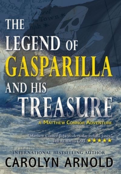 Cover for Arnold · The Legend of Gasparilla and His Treasure (Gebundenes Buch) (2020)