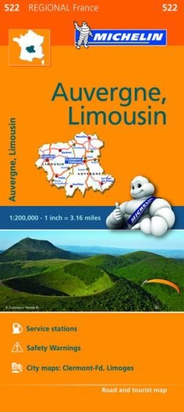 Auvergne Limousin - Michelin Regional Map 522: Map - Michelin - Bøger - Michelin Editions des Voyages - 9782067209268 - 15. september 2017