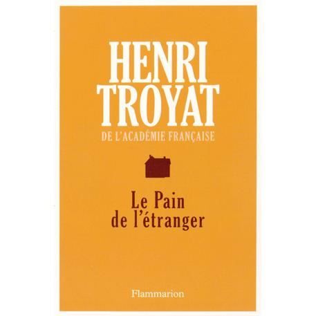 Cover for Henri Troyat · Le pain de l'etranger (MERCH) (2014)