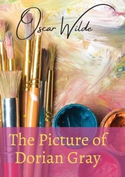 The Picture of Dorian Gray - Oscar Wilde - Books - Les prairies numériques - 9782382748268 - November 27, 2020
