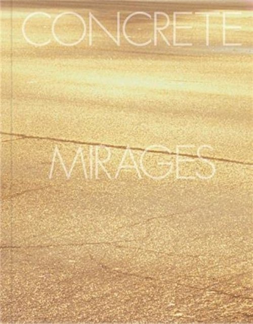 Tom Peyret · Concrete Mirages (Paperback Book) (2021)
