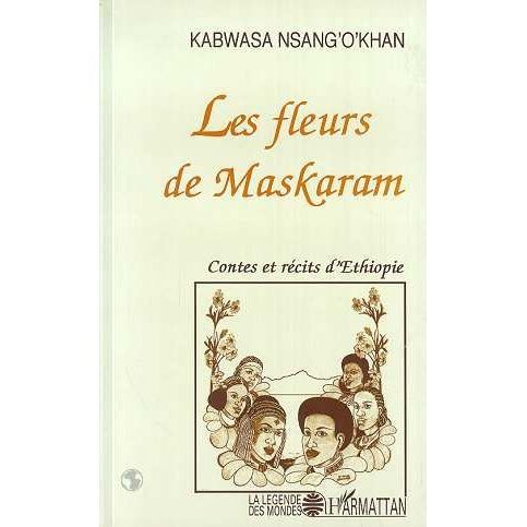 Cover for Nsang Khan Kabwasa O · Les fleurs de Maskaram (Paperback Book) (2020)