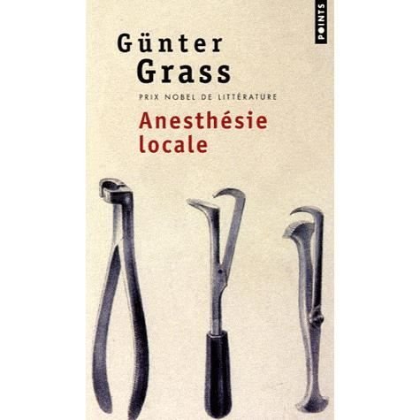 Cover for Gunter Grass · Anesthésie locale (Taschenbuch) (2010)