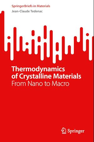 Cover for Jean-Claude Tedenac · Thermodynamics of Crystalline Materials (Book) (2024)