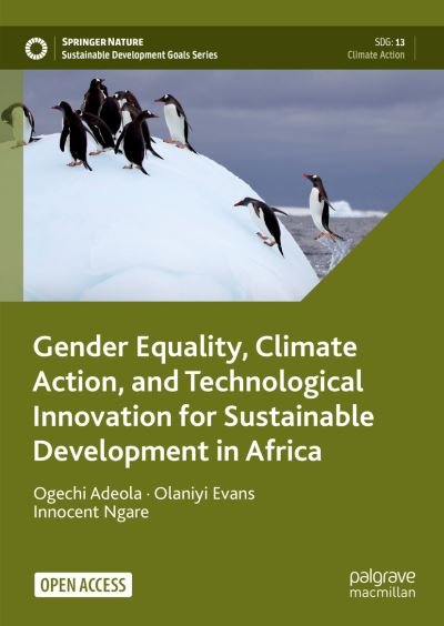 Cover for Ogechi Adeola · Gender Equality, Climate Action, and Technological Innovation for Sustainable Development in Africa - Sustainable Development Goals Series (Paperback Bog) [1st ed. 2024 edition] (2023)