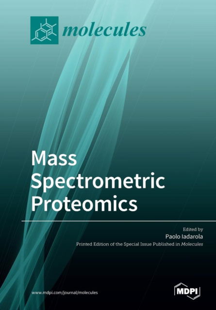 Cover for Paolo Iadarola · Mass Spectrometric Proteomics (Paperback Book) (2019)