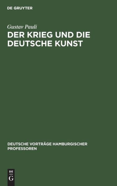 Cover for Gustav Pauli · Krieg und die Deutsche Kunst (Book) (1915)