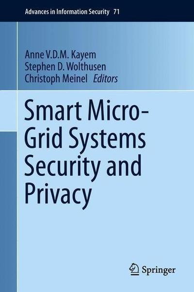 Smart Micro-Grid Systems Security and Privacy - Advances in Information Security (Gebundenes Buch) [1st ed. 2018 edition] (2018)
