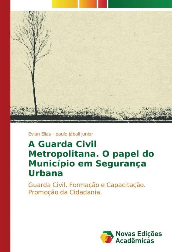 Cover for Elias · A Guarda Civil Metropolitana. O p (Bog)