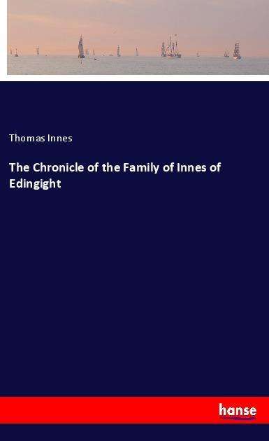 Cover for Innes · The Chronicle of the Family of In (Book) (2021)