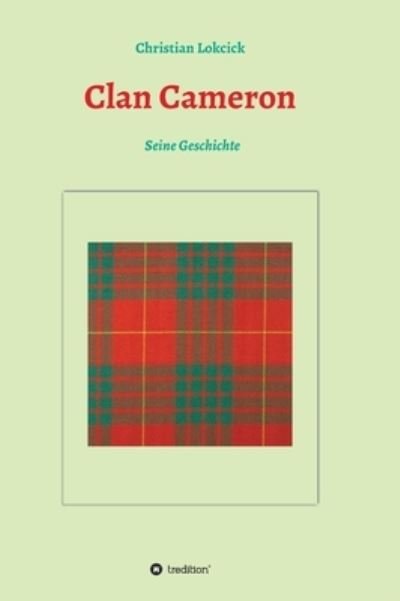 Cover for Christian Lokcick · Clan Cameron (Hardcover Book) (2021)