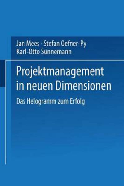 Cover for Jan Mees · Projektmanagement in Neuen Dimensionen: Das Helogramm Zum Erfolg - Edition Gabler's Magazin (Paperback Book) [1993 edition] (1993)
