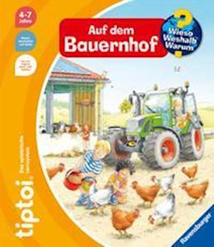 Cover for Inka Friese · Tiptoi® Wieso? Weshalb? Warum? Auf Dem Bauernhof (Toys)