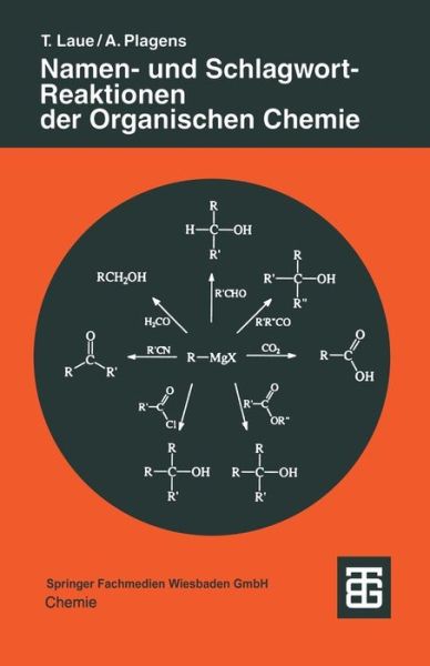 Cover for Plagens, Andreas (Volkswagen Ag, Germany) · Namen- Und Schlagwort-reaktionen Der Organischen Chemie - Teubner Studienbucher Chemie (Paperback Bog) [German, 1994 edition] (1994)