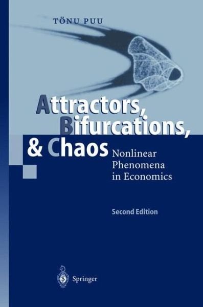 Cover for Toenu Puu · Attractors, Bifurcations, &amp; Chaos: Nonlinear Phenomena in Economics (Innbunden bok) [2nd ed. 2003 edition] (2003)