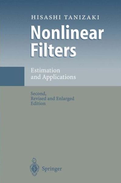 Cover for Hisashi Tanizaki · Nonlinear Filters: Estimation and Applications (Inbunden Bok) [2nd rev. and enlarged ed. 1996 edition] (1996)