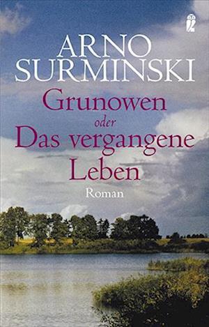 Ullstein 26626 Surminski.Grunowen - Arno Surminski - Books -  - 9783548266268 - 